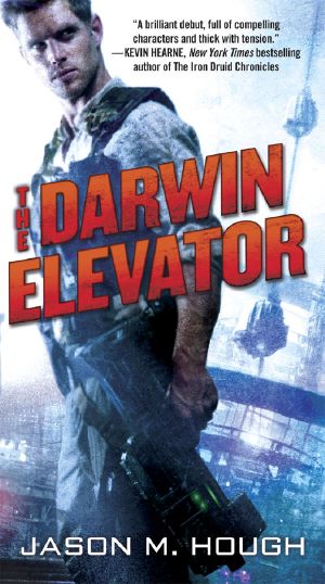 [Dire Earth Cycle 01] • The Darwin Elevator